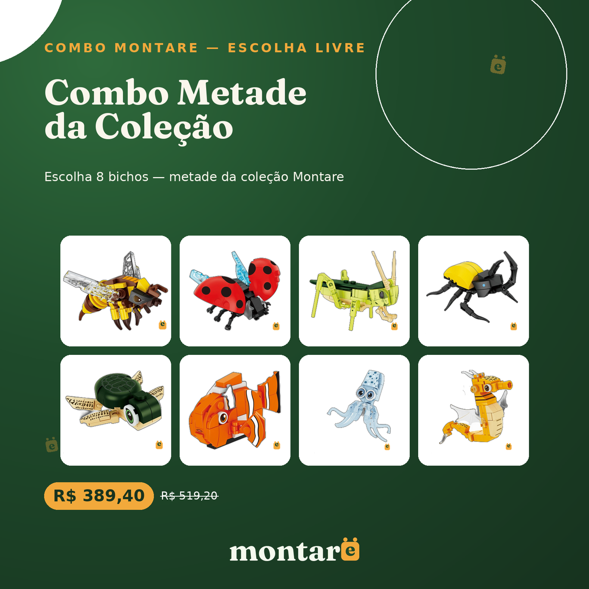 Combo Metade da Coleção — Escolha 8 Bichos
